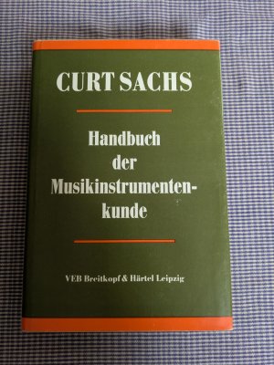 antiquarisches Buch – Curt Sachs – Handbuch der Musikinstrumentenkunde - Kleine Handbücher der Musikgeschichte nach Gattungen. Band 12