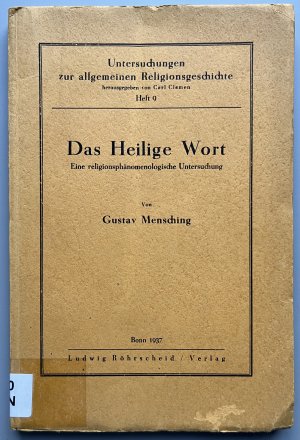 Das heilige Wort - Eine religionsphänomenol. Untersuchg