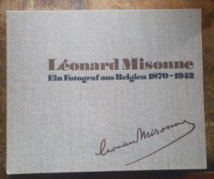 Leonard Misonne - Ein Fotograf aus Belgien 1870-1943