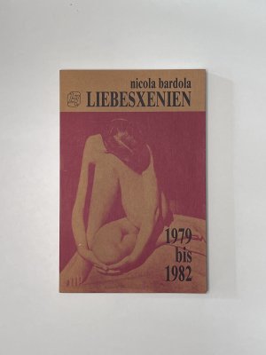 gebrauchtes Buch – Nicola Bardola – Liebesxenien - 1979 - 1982