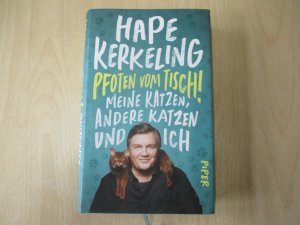 gebrauchtes Buch – Hape Kerkeling – Pfoten vom Tisch! - meine Katzen, andere Katzen und ich