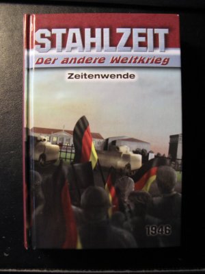 gebrauchtes Buch – Tom Zola – Stahlzeit, Band 12, Zeitenwende gebrauchtes Buch – Tom Zola – Stahlzeit, Band 12, Zeitenwende
