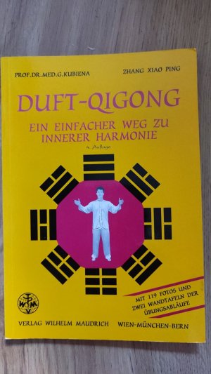 gebrauchtes Buch – Kubiena, Gertrude; Zhang – Duft-Qigong - Ein einfacher Weg zu innerer Harmonie