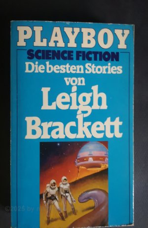 gebrauchtes Buch – Leigh Brackett – DIE BESTEN STORIES