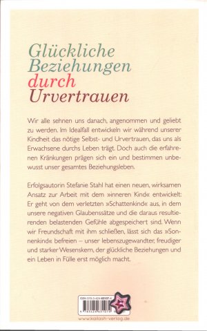 gebrauchtes Buch – Stefanie Stahl – Das Kind in dir muss Heimat finden - Der Schlüssel zur Lösung (fast) aller Probleme