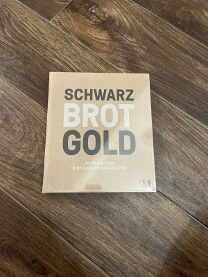 Schwarz Brot Gold - Deutschlands einzigartige Backkultur