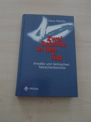 gebrauchtes Buch – Hans Pfeiffer – Zwei Schritte in den Tod