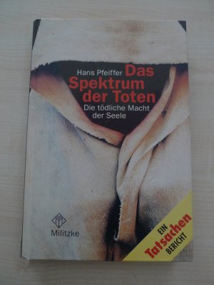 gebrauchtes Buch – Hans Pfeiffer – Das Spektrum der Toten