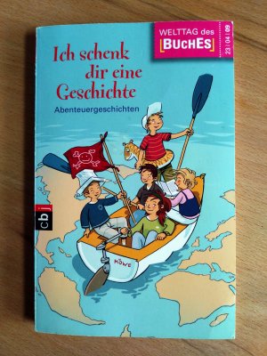 gebrauchtes Buch – herausgegeben von der Stiftung Lesen in Zusammenarb – Abenteuergeschichten