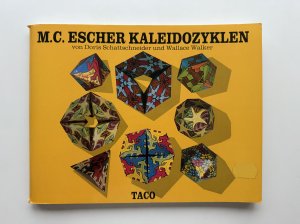 gebrauchtes Buch – Doris Schattschneider – M.C. Escher Kaleidozyklen