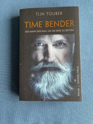 Time Bender - Der Mann der kam, um die Erde zu retten