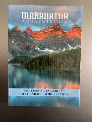 gebrauchtes Buch – Paul-Gerhard Mink – Maranatha Andachtsbuch: Das Geheimnis des Leidens Christus, des Gesetzes Ende, Band 302