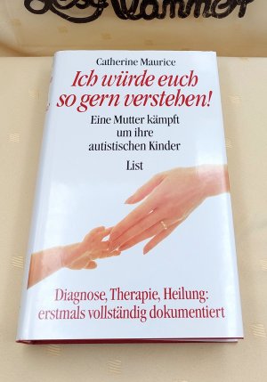 gebrauchtes Buch – Catherine Maurice – Ich würde Euch so gern verstehen!