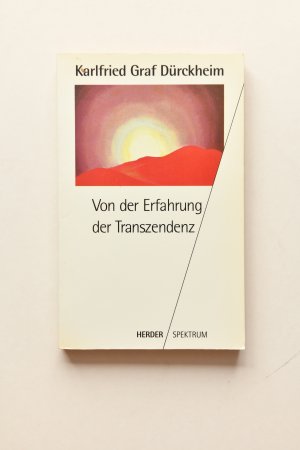 Von der Erfahrung der Transzendenz