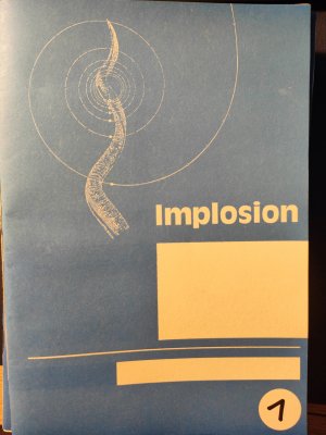 Implosion 1-111. Biotechnische Schriftenreihe. Komplett. REPRINT