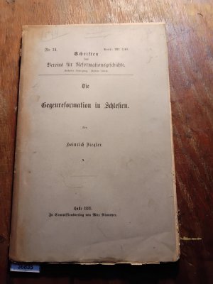 antiquarisches Buch – Heinrich Ziegler – Die Gegenreformation in Schlesien