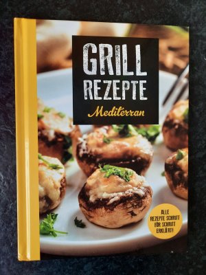 gebrauchtes Buch – Grillrezepte - Mediterran