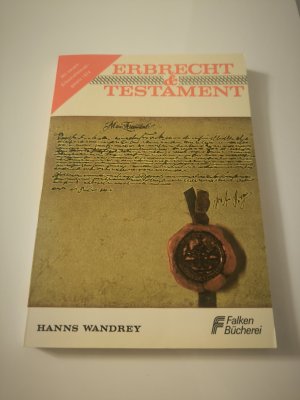 gebrauchtes Buch – Hanns Wandrey – Erbrecht und Testament