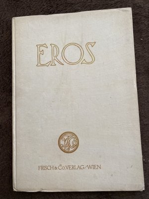 Eros. Monatshefte für Erotische Kunst. Gedruckt für Subskribenten. III. Heft, Dezember 1919.