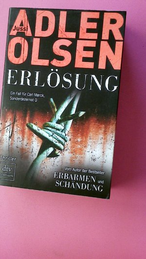 ERLÖSUNG. der dritte Fall für Carl Mørck, Sonderdezernat Q ; Thriller