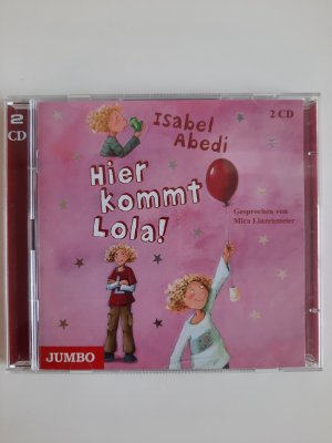 Hier kommt Lola!