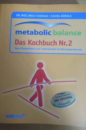 gebrauchtes Buch – Funfack, Wolf; Bürkle – Metabolic Balance - das Kochbuch