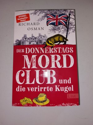 Der Donnerstagsmordclub und die verirrte Kugel - Kriminalroman