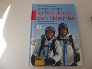 gebrauchtes Buch – Rosi Mittermaier, Christian Neureuther – Sicher durch den Skiwinter. Hardcover