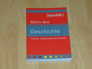 Schülerhilfe Abitur-Box. Geschichte. Prüfungs- und Basiswissen der Oberstufe