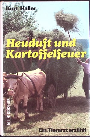 Heuduft und Kartoffelfeuer - signiert