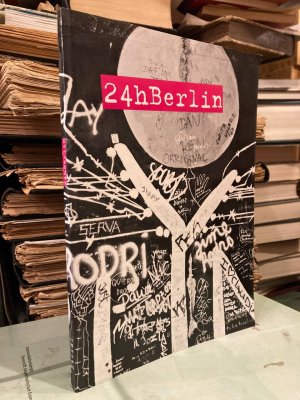 gebrauchtes Buch – Pieke Biermann / Annett Gröschner u – 24h Berlin. Ein Tag im Leben.