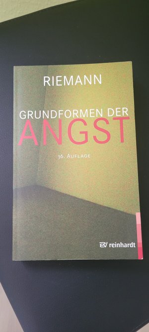 gebrauchtes Buch – Fritz Riemann – Grundformen der Angst - eine tiefenpsychologische Studie