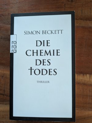 gebrauchtes Buch – Simon Beckett – Die Chemie des Todes