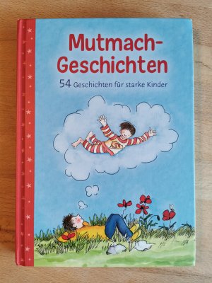 Vorlesebuch: Mutmach-Geschichten - 54 Geschichten für starke Kinder - unbenutzt, neu, da doppelt