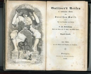 Gulliver's Reisen in unbekannte Länder. Aus dem Englischen neu übersetzt von Dr. Fr. Kottenkamp. Nebst einer Notiz über J. Swift, nach Walter Scott, von […]