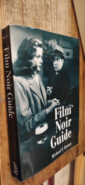 Film Noir Guide: 745 Films of the Classic Era, 1940-1959