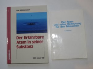 Der Erfahrbare Atem in seiner Substanz - Mit einer CD + Der Atem und seine Bedeutung für den Menschen