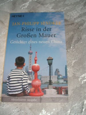 gebrauchtes Buch – Jan-Philipp Sendker – Risse in der Großen Mauer - Gesichter eines neuen China