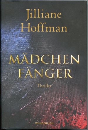 gebrauchtes Buch – Jilliane Hoffman – Mädchenfänger