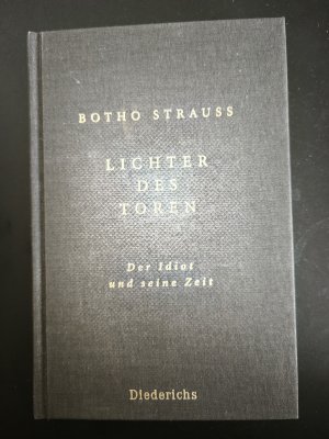 Lichter des Toren – Der Idiot und seine Zeit