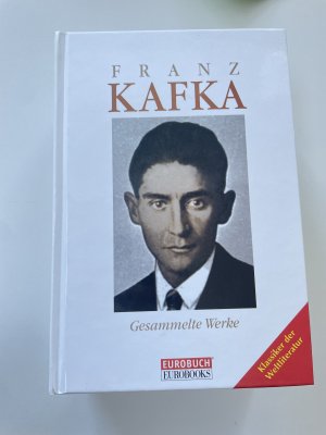 gebrauchtes Buch – Franz Kafka – Gesammelte Werke