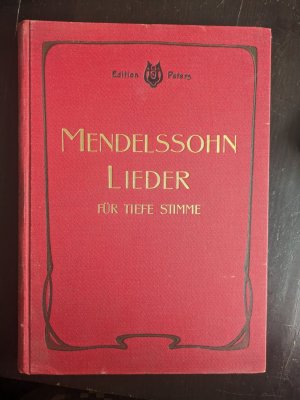 Felix Mendelssohn Bartholdy 's sämtliche (sämtliche) Werke, Lieder für eine Singstimme mit Pianoforte Begleitung, Ausgabe für tiefe Stimme (Jugendstil […]