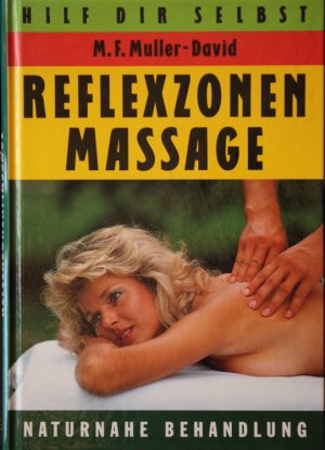 Reflexzonen-Massage Naturnahe Behandlung