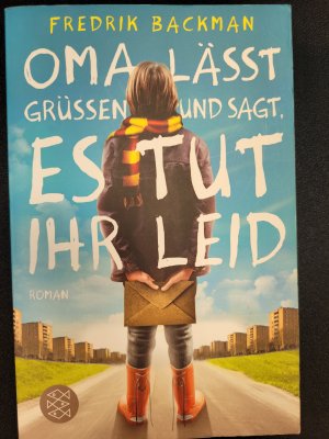 gebrauchtes Buch – Fredrik Backman – Oma lässt grüßen und sagt, es tut ihr leid - Roman