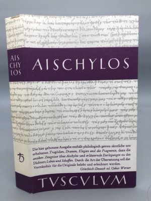 Aischylos. Tragödien und Fragmente, herausgegeben von Oskar Werner.