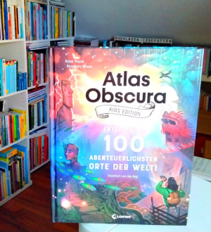 Atlas Obscura Kids Edition - Entdecke die 100 abenteuerlichsten Orte der Welt! – Das besondere Geschenkbuch für Mädchen und Jungs ab 8 Jahre