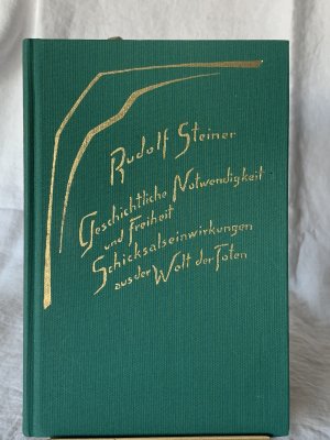 gebrauchtes Buch – Rudolf Steiner – Geschichtliche Notwendigkeit und Freiheit