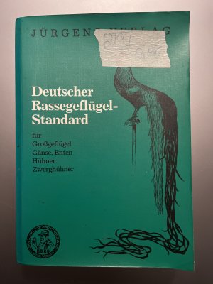 Deutscher Rassegeflügel-Standard für Großgeflügel Gänse, Enten Hühner Zwerghühner