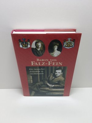 Baron von Falz-Fein - ein russischer Aristokrat in Liechtenstein