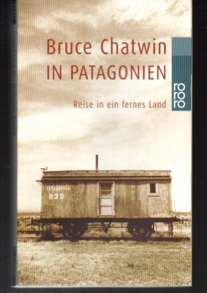 gebrauchtes Buch – Bruce Chatwin – In Patagonien – Reise in ein fernes Land